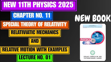 Relative Motion with Examples | Chapter 11 | Special Theory of Relativity | New 11th Physics 2025