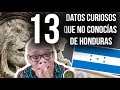 13 CURIOSIDADES que NO sabías DE HONDURAS 🇭🇳