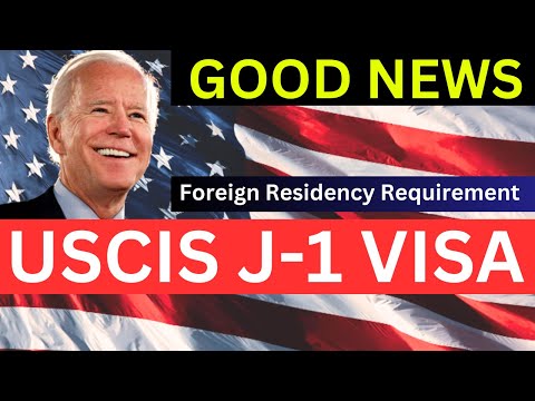 Uscis J-1 Visa Waiver Update: Uscis J-1 Foreign Residency Requirement - Us Immigration