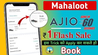 ₹1 Flash Sale AJIO Free Shoes Loot ||  Use Tips and Tricks to buy Free Product screenshot 1
