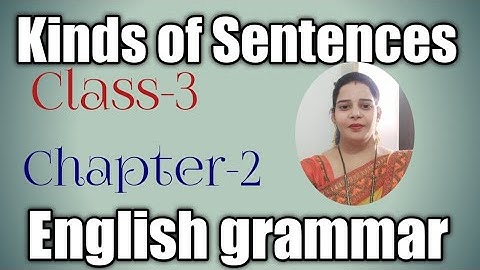 class -3,lesson-2,Kinds of Sentences,English grammar, Mittsure complete exercise by Mukesh Soni