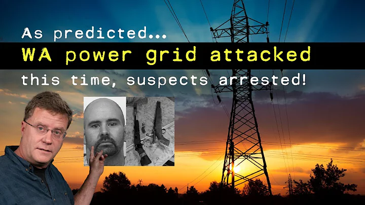 Our power grid was attacked again, but THIS TIME suspects were arrested.  What happens now?