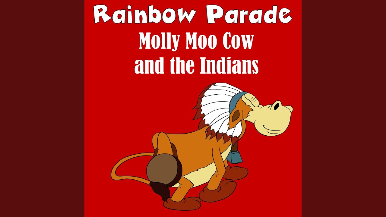 Molly Moo Cow and the Indians (GR Mix)