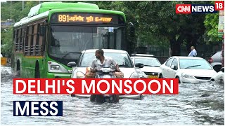 Heavy Rains In Delhi Leads To Huge Traffic Jam; Roads Fill Up With Rain Water | CNN News18