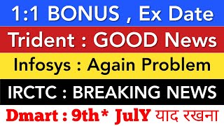 INFOSYS SHARE NEWS  TRIDENT SHARE NEWS TODAY  IRCTC SHARE LATEST NEWS  STOCK MARKET INDIA DMART