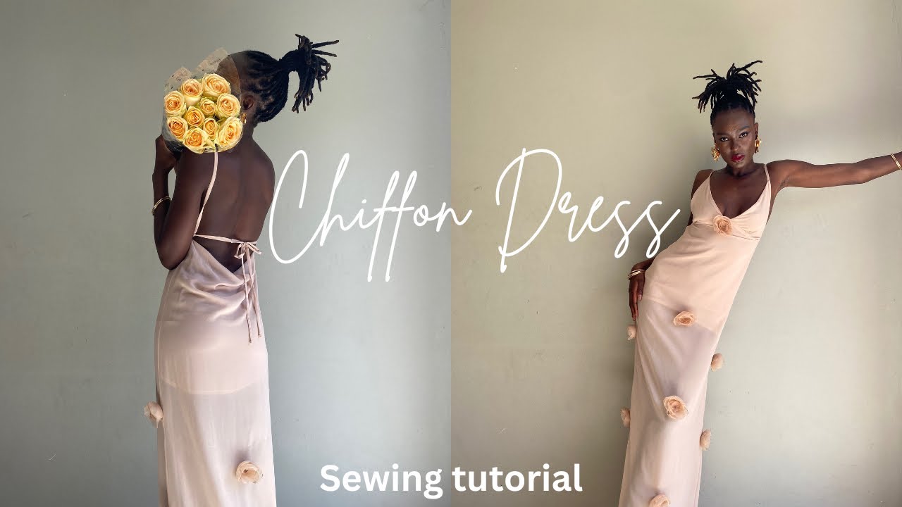 I MADE MY BIRTHDAY DRESS!DIY Chiffon Dress with Organza flowers Sewing Tutorial with ThatGirlRuvie I MADE MY BIRTHDAY DRESS!DIY Chiffon Dress with Organza flowers Sewing Tutorial with ThatGirlRuvie