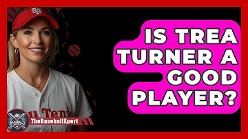Is Trea Turner A Good Player? - The Baseball Xpert