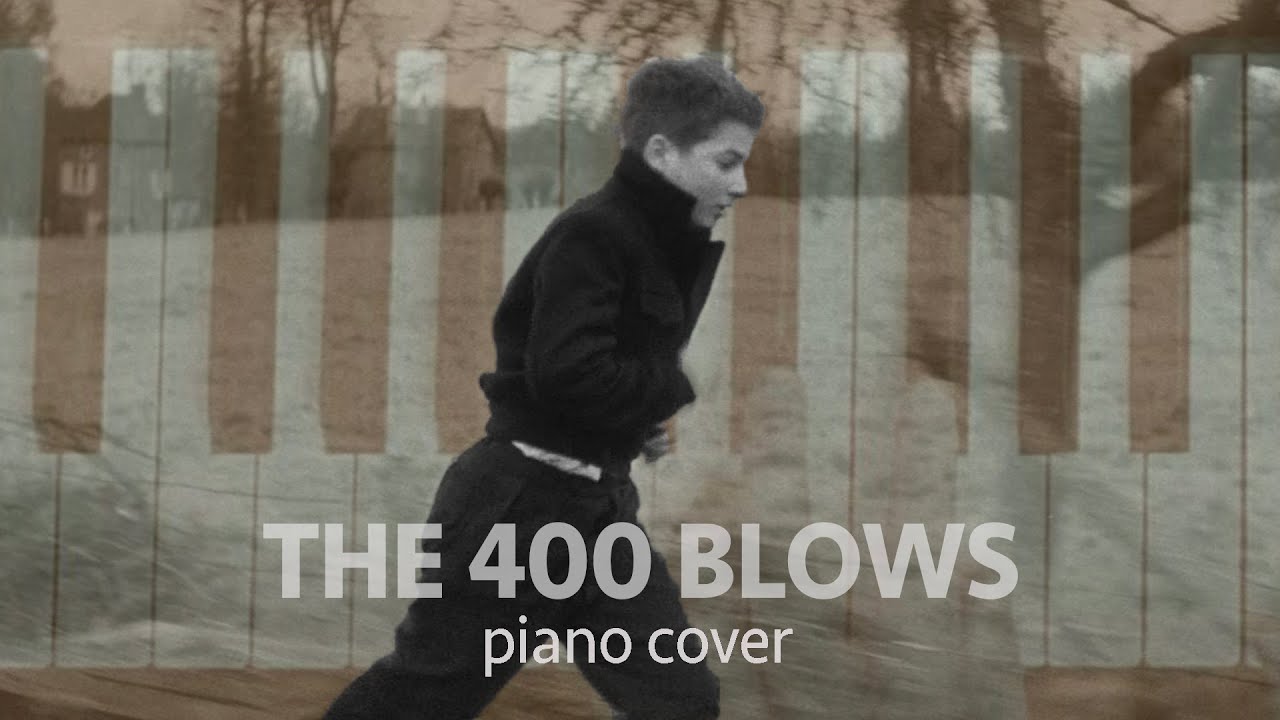 THEME FROM THE 400 BLOWS | Piano Cover