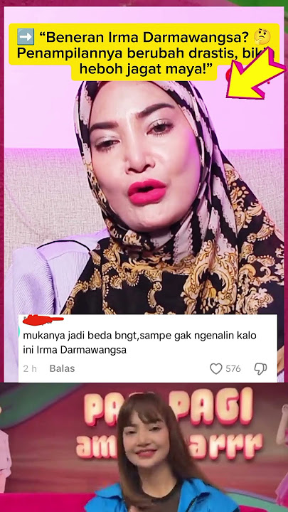 😱 'Irma Darmawangsa Transformation?! Netizens Shocked by Her New Look!' #irmadarmawangsa #fypシ゚viral