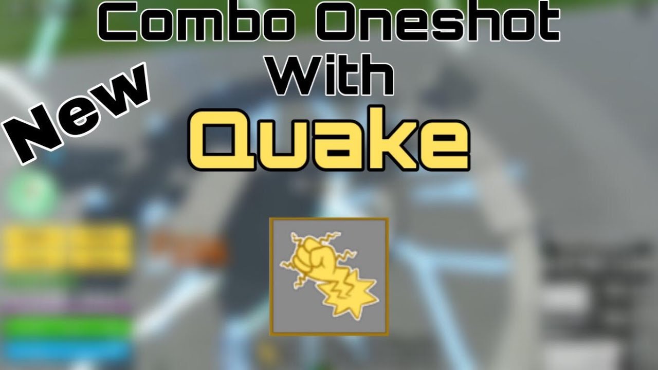 blox fruits combo mobile quake