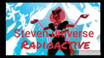 Steven universe AMV-(Nightcore)-Radioactive