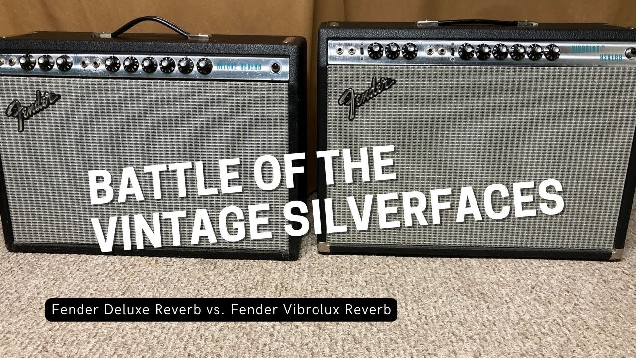Battle of the Vintage Silverfaces Deluxe Reverb vs. Vibrolux Reverb