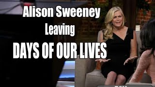 Alison Sweeney on leaving 'Days Of Our Lives'