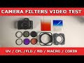 CAMERA FILTERS VIDEO TESTING / UV / CPL / FLD / ND / MACRO / COKIN