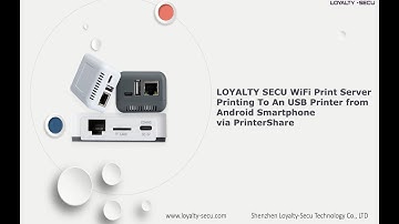 LOYALTY SECU WiFi Print Server Printing To An USB Printer from Android Smartphone via PrinterShare