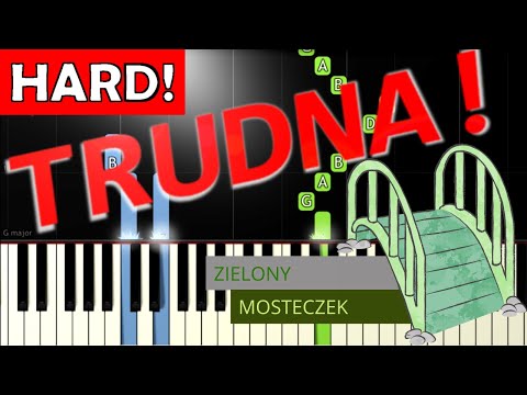 🎹 Zielony mosteczek - Piano Tutorial (TRUDNA! wersja) 🎵 NUTY W OPISIE 🎼