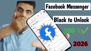 Facebook Messenger Block To Unblock 2026