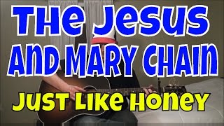 The Jesus and Mary Chain - Just Like Honey - Fingerpicking Guitar Cover - TABS AVAILABLE
