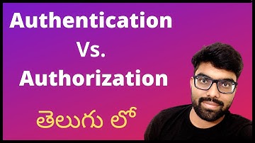 Authentication vs Authorization in Telugu | Hemendra | CodeZon