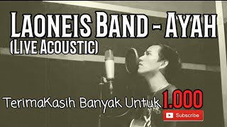 LAONEIS BAND - AYAH (LIVE ACOUSTIC VERSION) | COVER BY INDRA ADHARI