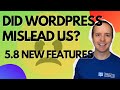 WordPress 5.8 Is About To Drop And It Looks Like We May Have Been Mislead