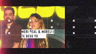 Meri Deal \& Morelli - Te Beso Yo (Visualizer)