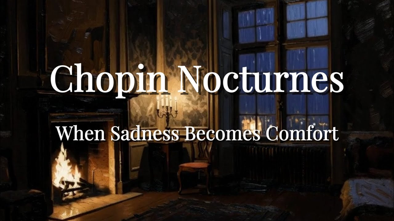 🌙 Ноктюрны Шопена | Когда печаль становится утешением