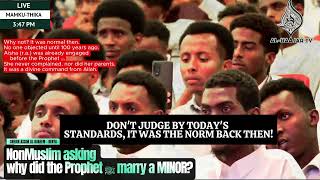 NonMuslim asking Why The Prophetﷺ Married a MINOR? assimalhakeem JAL