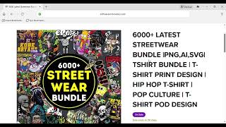 FREE🔥 6000  Streetwear Designs Bundle FREE? PNG, SVG, AI | T-Shirt & POD Designs
