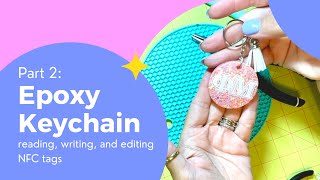 Information Part 2: Reading, Writing, and Formatting  NFC Tags Guide