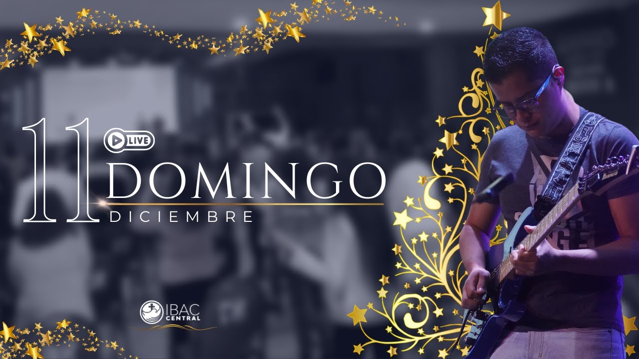 Servicio en vivo- Domingo - 11 de Diciembre 2022 - YouTube
