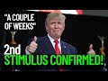 SECOND STIMULUS CHECK UPDATE 6/22: Trump CONFIRMS 2nd Stimulus Check SOON!