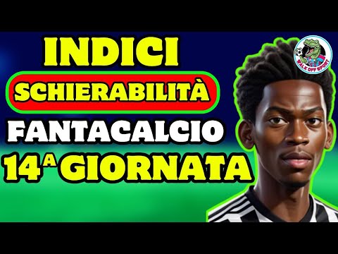Chi schierare al FANTACALCIO 14a Giornata + Top11 - Consigliati, Sconsigliati e Sorprese!