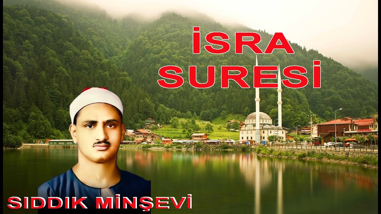 İsrâ Suresi | Muhammed Sıddık Minşevi | Kuran Terapi Şifa Noktası