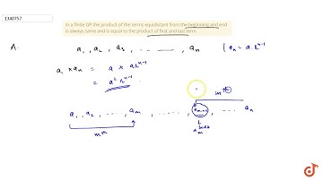 In a finite GP the product of the terms equidistant from the beginning and end is always same