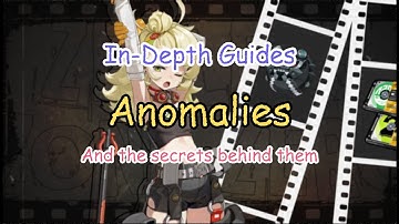 In-Depth Guide: Anomalies | Zenless Zone Zero