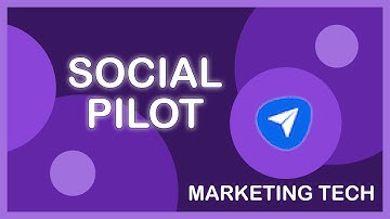 Marketing Tech:  Social Pilot