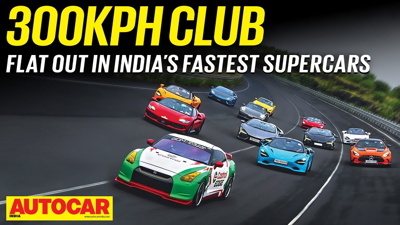300kph Club: India’s fastest supercars let loose at NATRAX | Feature | Autocar India