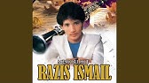 Razis Ismail Sirih Pulang Ke Gagang Youtube
