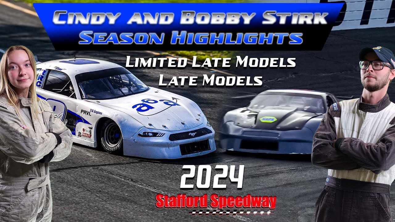 Stafford Speedway 2024 Stirk Racing Season Highlight - YouTube