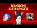 【Backrooms Cleanup Crew】Screw the monsters! I have a job to do!【FIRST STAGE PRODUCTION EN】