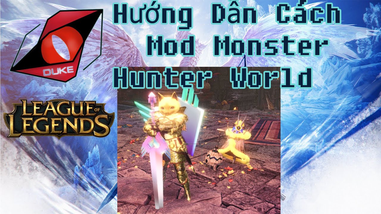 monster hunter world pc ราคา  Update 2022  Hướng Dẫn Cách Mod Monster Hunter World