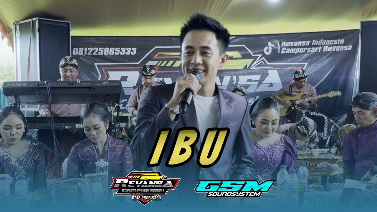 CAMPURSARI REVANSA - IBU - Mr EMBER || GSM SOUND || LIVE JATIPURNO WONOGIRI