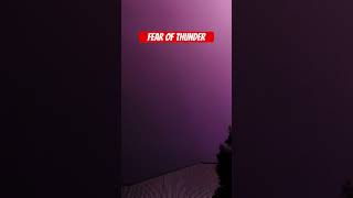 Fear Of Thunder?