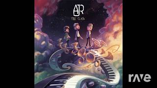 The Not Famous Part - AJR & AJR | RaveDJ