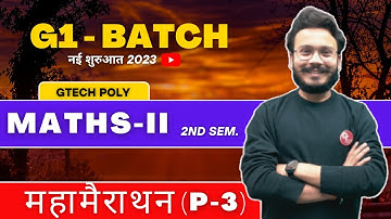 Applied Mathematics-II | Part-3 | 2nd semester | G1 Batch | Real Marathon by Gaurav Sir.