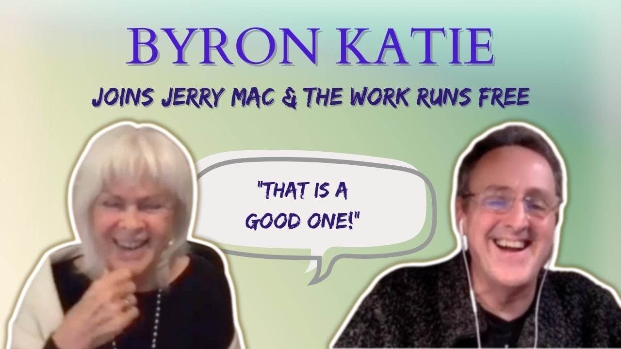Byron Katie Joins The Work Runs Free For Question And Answers YouTube Byron katie joins the work runs free for question and answers youtube