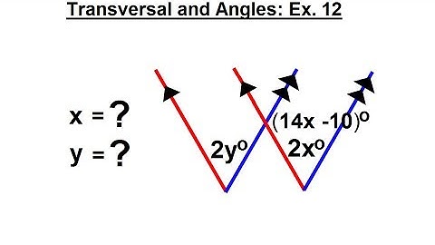 Geometry - Ch. 4: Lines and Angles (26 of 37) Transversals and Angles: Ex. 12