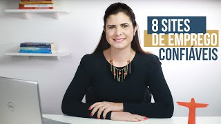 8 SITES de emprego CONFIÁVEIS para você encontrar vagas