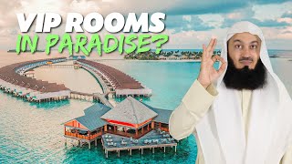 Vip Rooms In Paradise | Mufti Menk